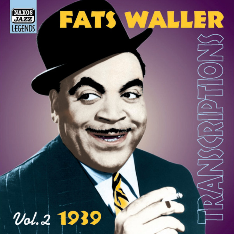 Fats Waller – Transcriptions Vol.2 1939 Fats Waller – Transcriptions Vol.2 1939