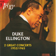 Duke Ellington – 2 Great Concerts (1952 / 1965)