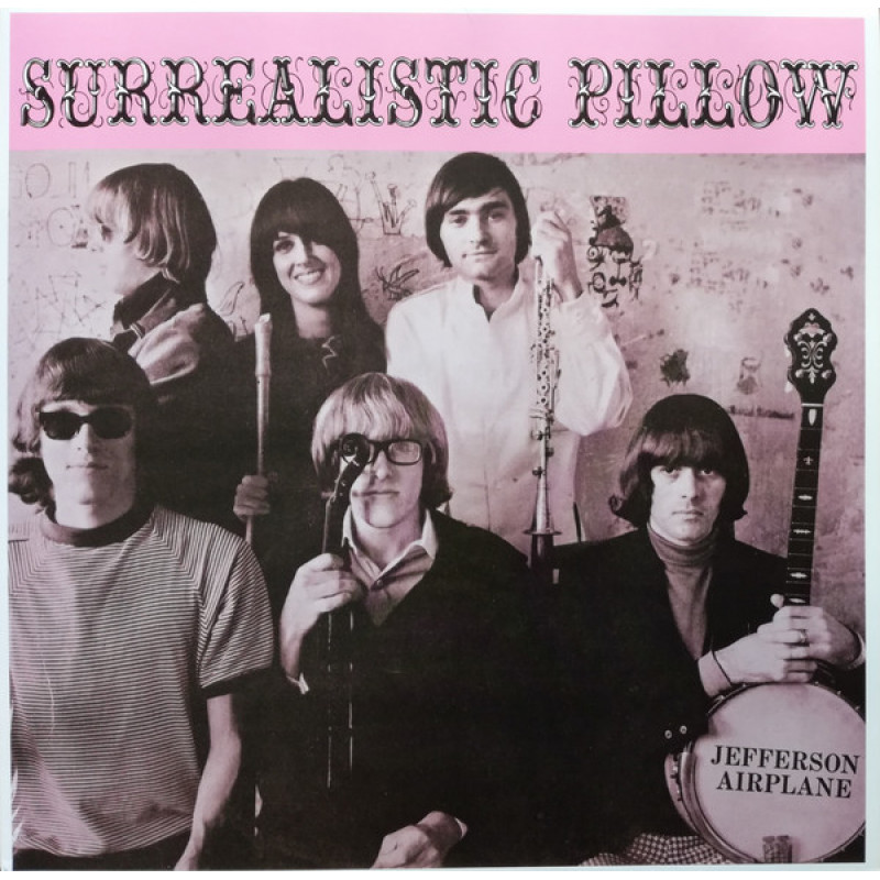 Jefferson Airplane – Surrealistic Pillow Jefferson Airplane – Surrealistic Pillow