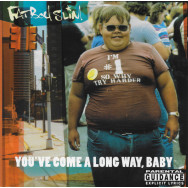 Fatboy Slim ‎– You've Come A Long Way, Baby