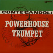 Conte Candoli - Powerhouse Trumpet