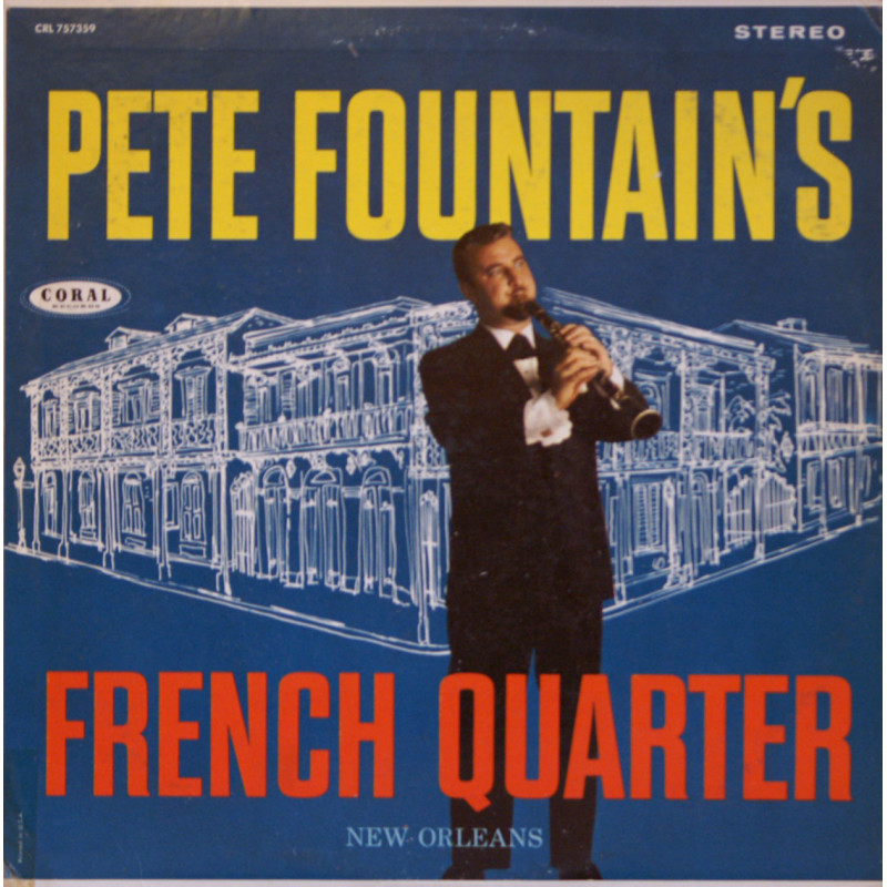 Pete Fountain - Pete Fountain`s French Quartet New Orleans Pete Fountain - Pete Fountain`s French Quartet New Orleans
