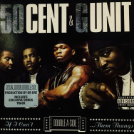 50 Cent & G-Unit - If I Cant / Poppin' Them Thangs