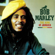 Bob Marley ‎– The King Of Jamaica